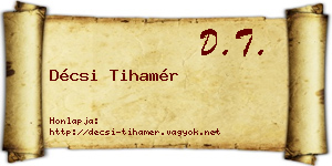 Décsi Tihamér névjegykártya